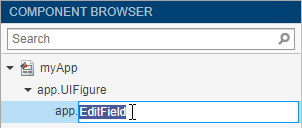 应用程序设计器组件浏览器。“app.EditField”树节点被高亮显示，文本“EditField”被选中并可编辑。